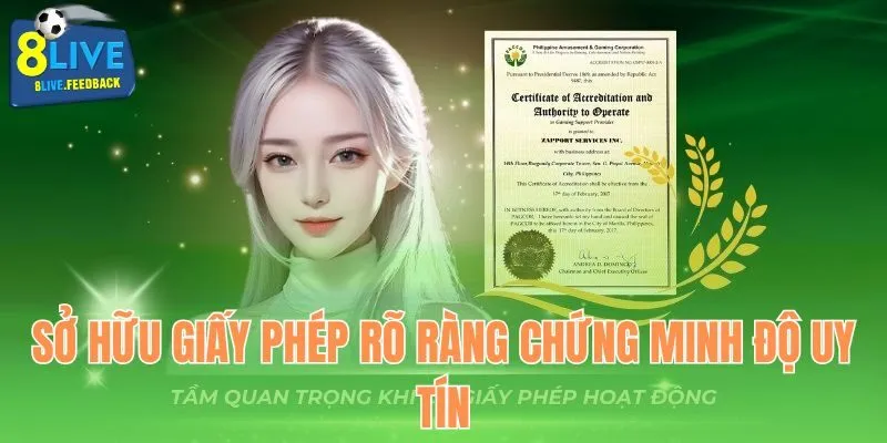 Sở hữu giấy phép rõ ràng chứng minh độ uy tín